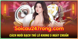 huong-dan-nuoi-lo-bach-thu-khung-5-ngay